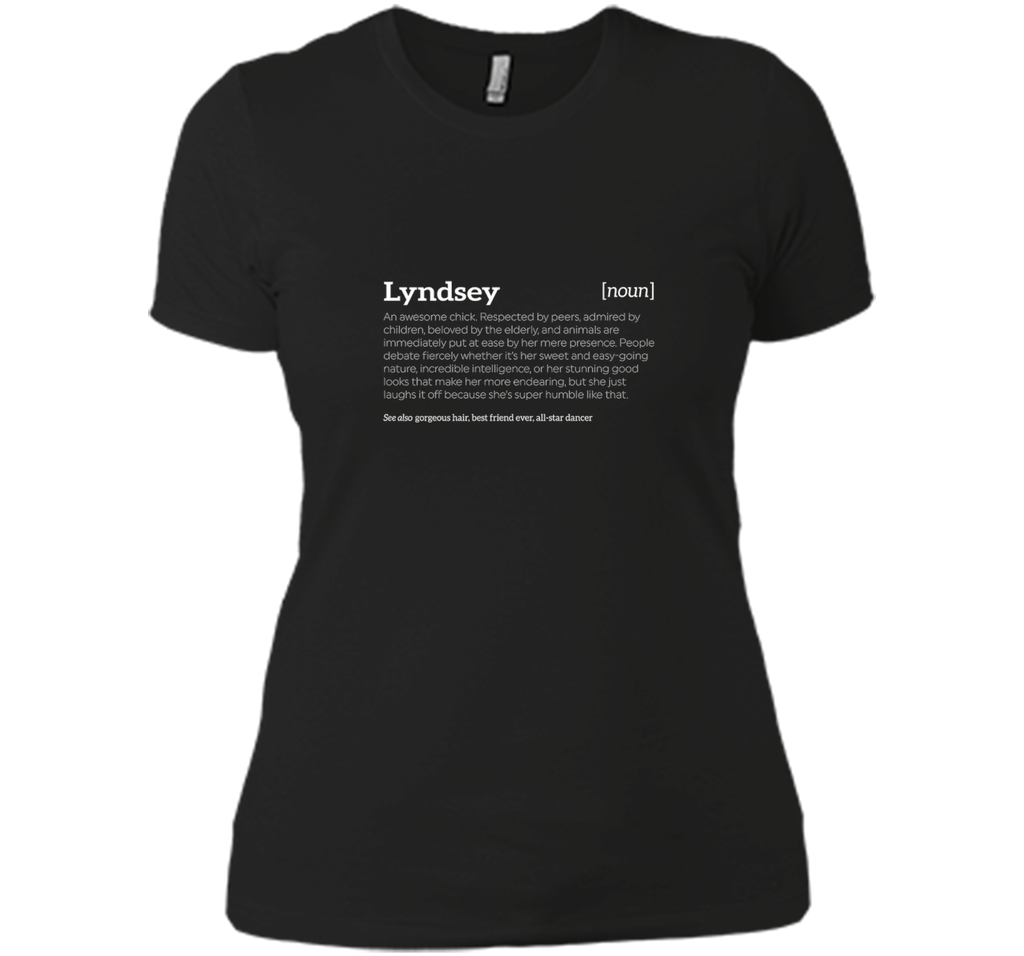 Lyndsey is an Awesome Chick | Funny Compliment T-shirt