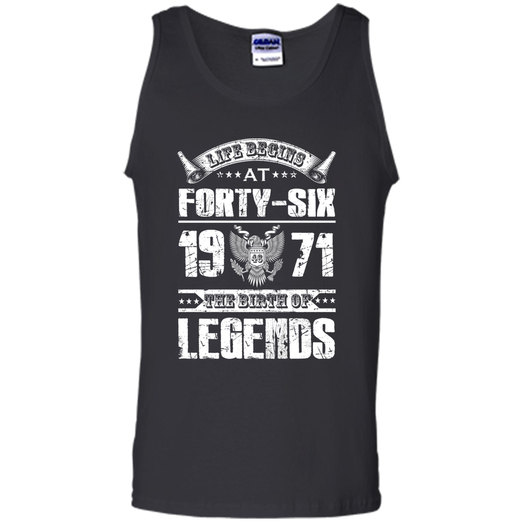 Life begins at 46, 1971 the birth of legends- 1971 T Shirt