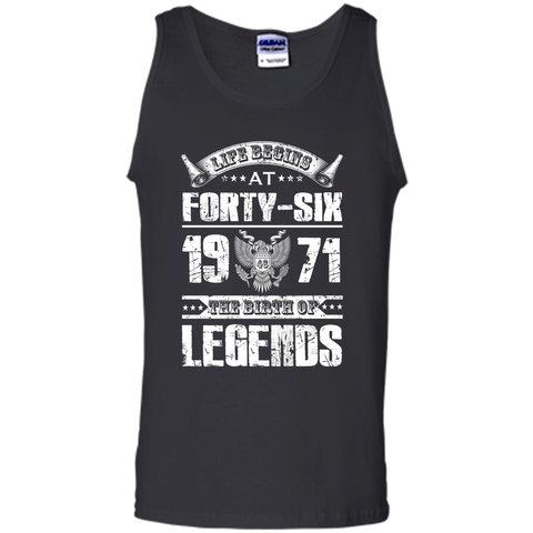 Life begins at 46, 1971 the birth of legends- 1971 T Shirt