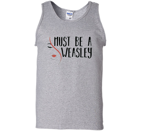 Must Be A Weasley T Shirt Funny Redhead Shirt
