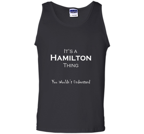 Clever It's a Hamilton Thing Tee Shirt