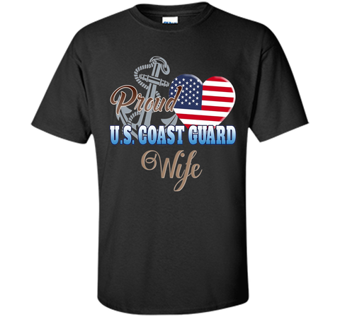 Proud U.S. Coast Guard Wife Patriotic Heart T Shirt t-shirt