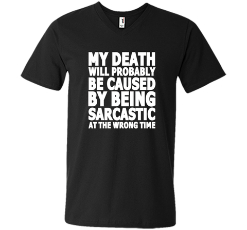 My Death Caused By Sarcasm Funny T-Shirt