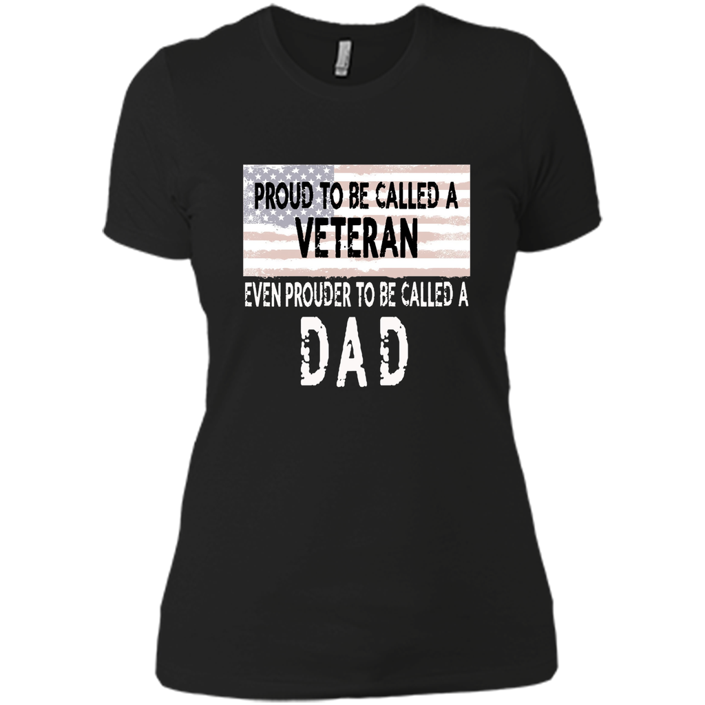 Men's Proud to be a Veteran and Dad Father's Day Gift Shirt