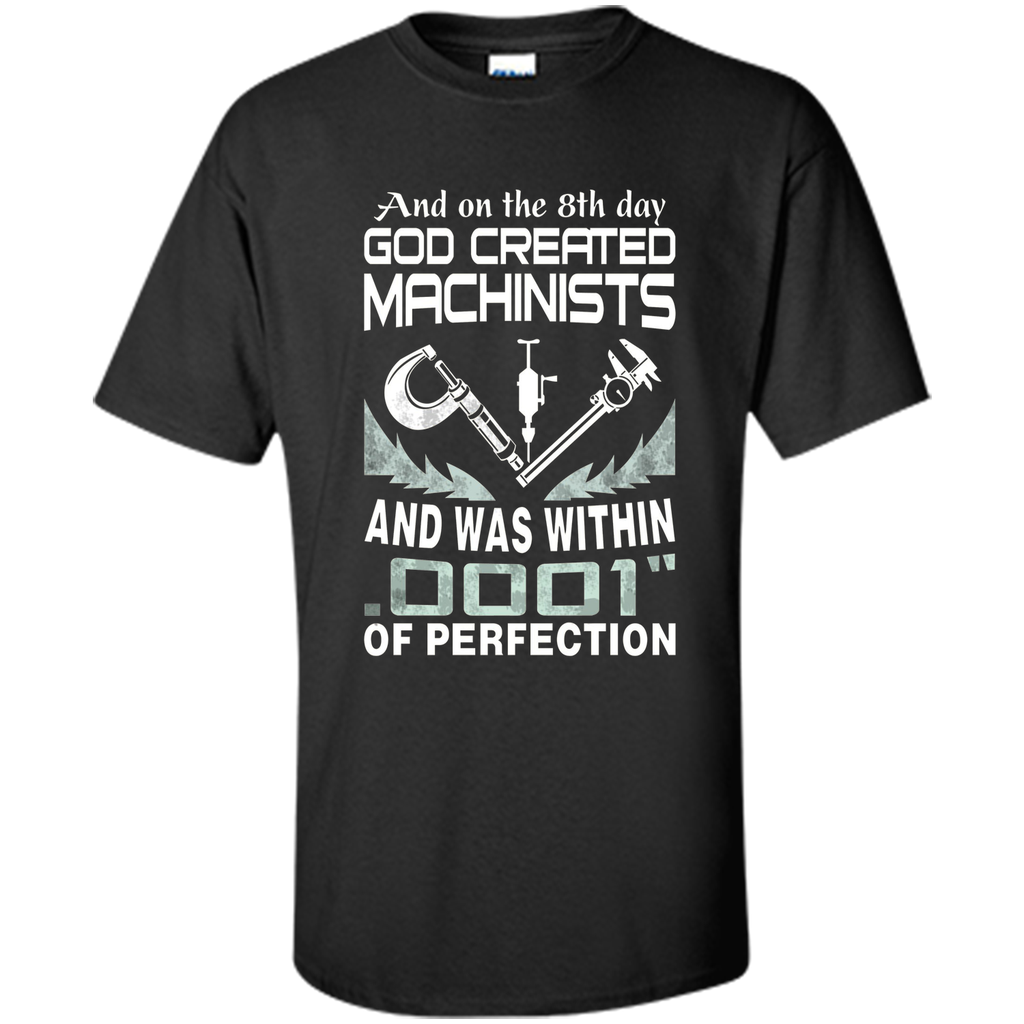 God created machinist t shirt