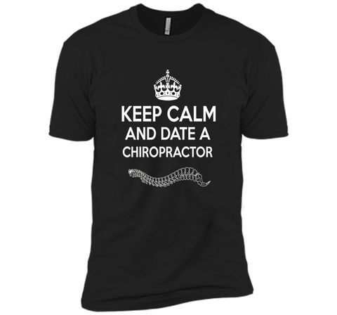 Chiropractor T-shirt - Keep calm and date a Chiropractor