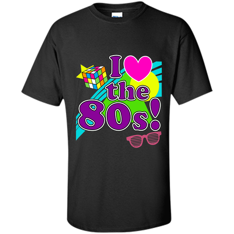 I Love The 80s Eighties Shirt