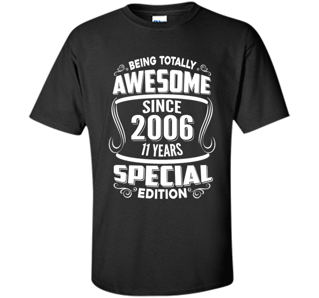 Awesome Since 2006 Tshirt 11th Birthday 11 yr olds Tee Shirt