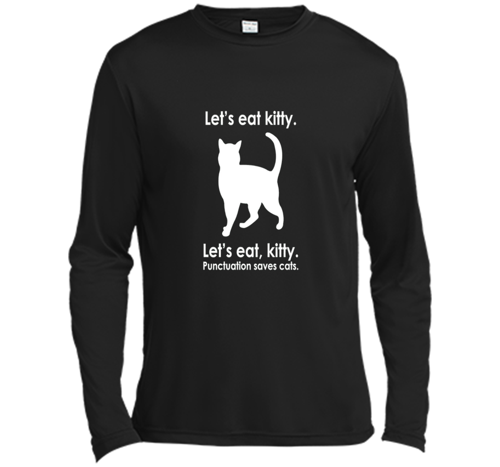 Let's Eat Kitty T-Shirt Funny Punctuation Cat Tee
