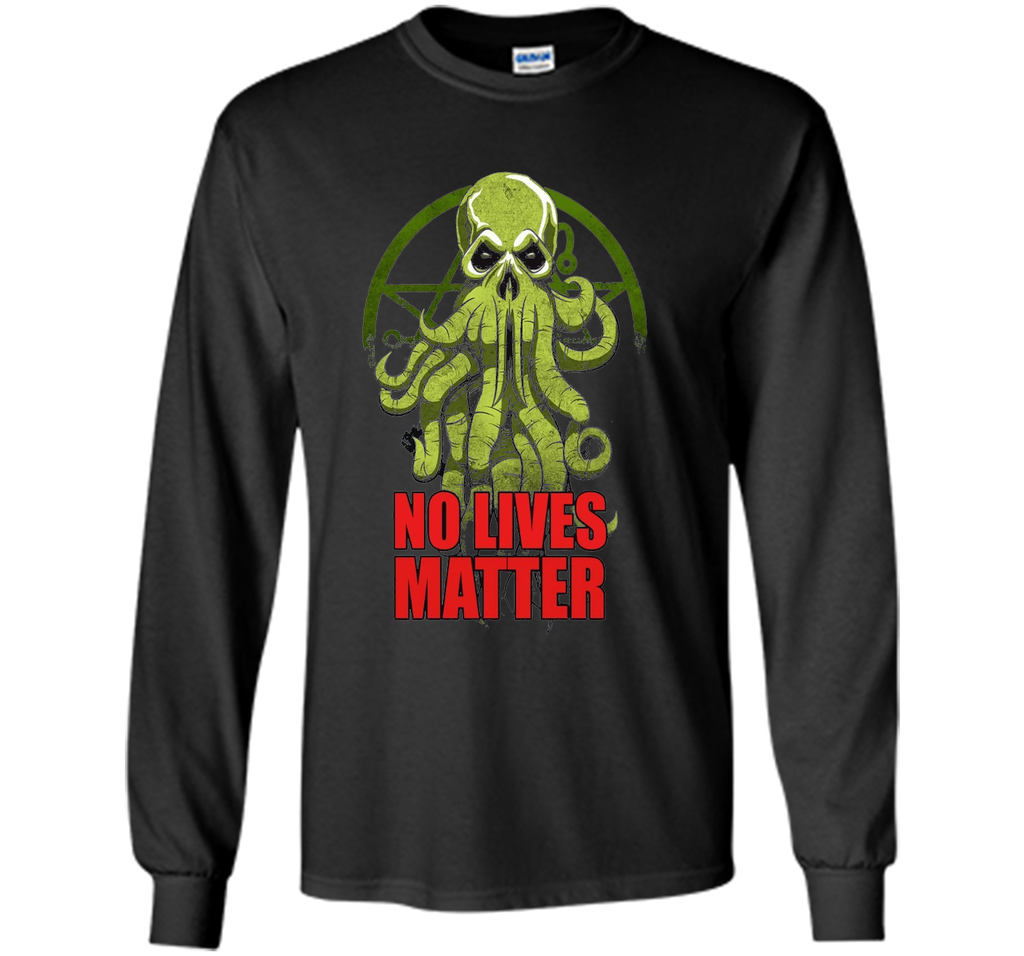 No Lives Matter Unisex T-Shirt