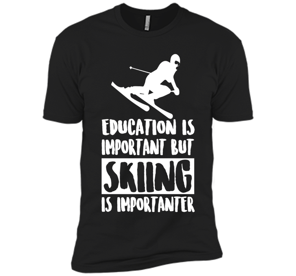 Education Is Important But Skiing Is Importanter