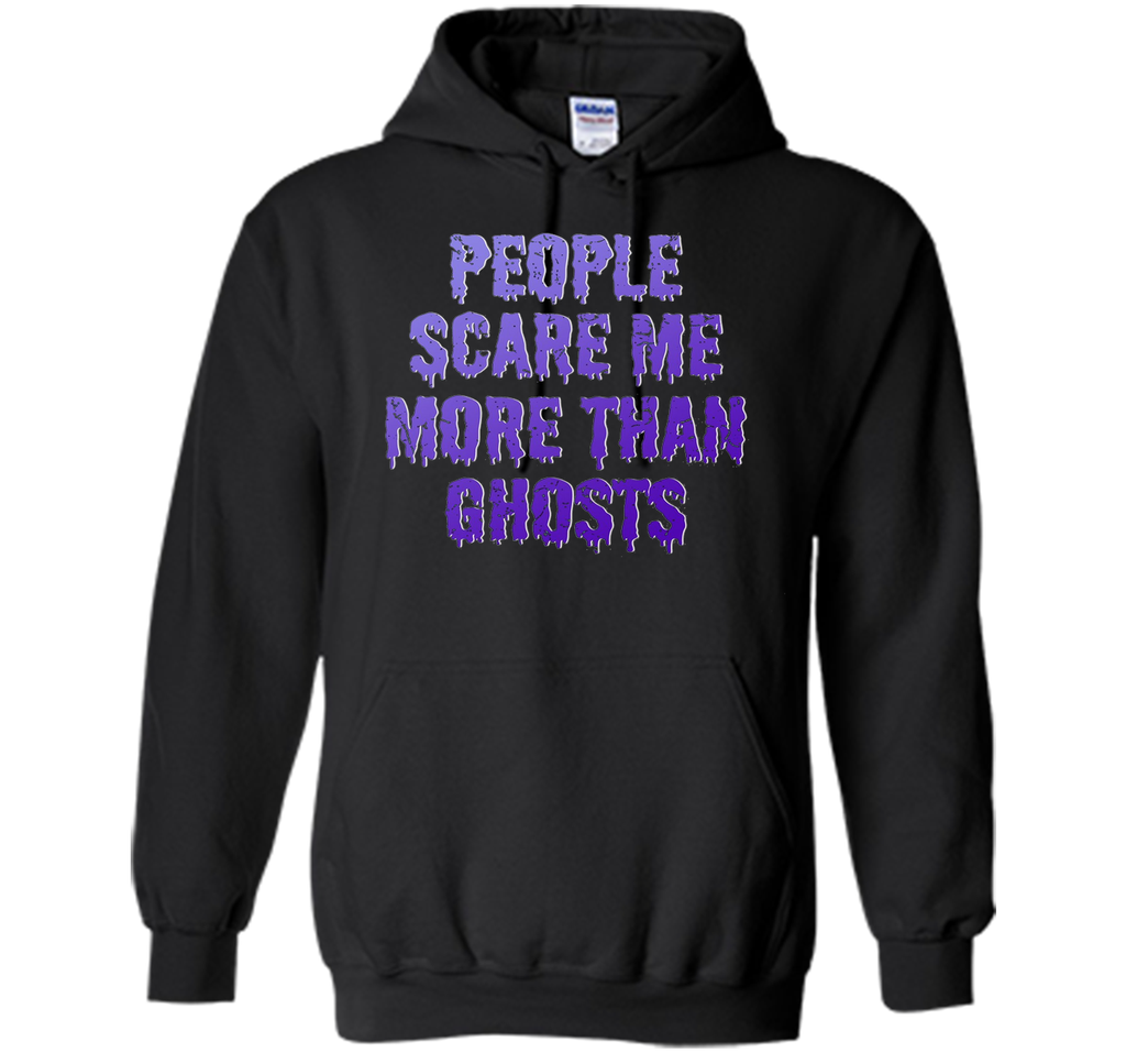 People Scare Me More Than Ghosts T Shirt cool shirt