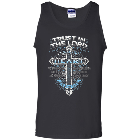 Trust In The Lord With Au Your Heart Proverbs 35-6 T-shirt