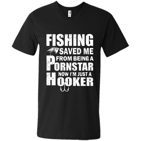 Fishing T-shirt Fishing Saved Me From Being A Pornstar