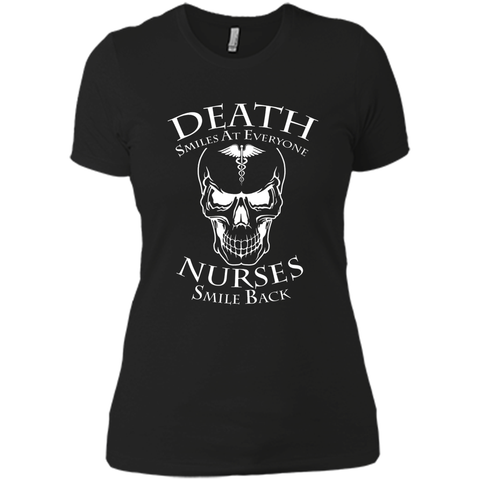 Death Smiles At Everyone Nurses Smile Back T-Shirt