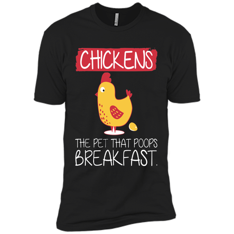 Chickens The Pet That Poops Breakfast T-Shirt