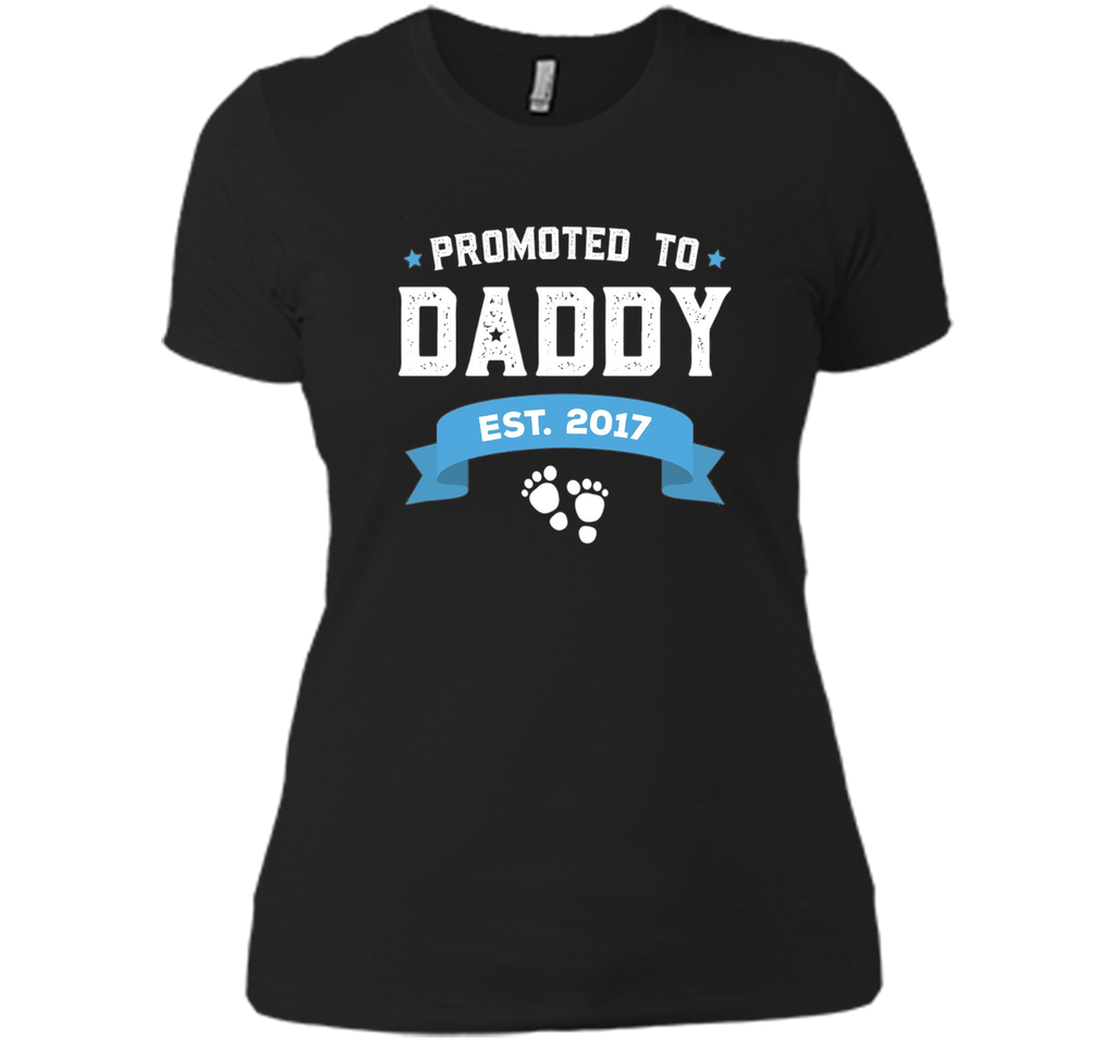 Promoted To Daddy Est. 2017 Gift For New Daddy T-Shirt Baby