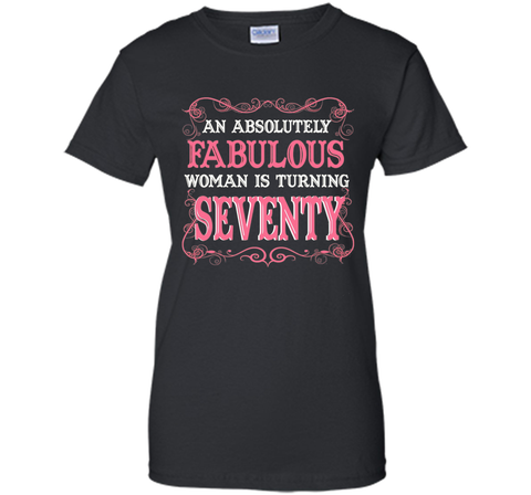An Absolutely Fabulous Woman Is Turning Seventy - 1947 Shirt