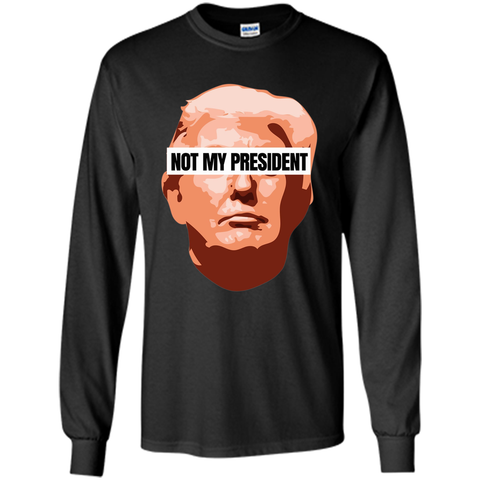 Trump is not my president T-shirt