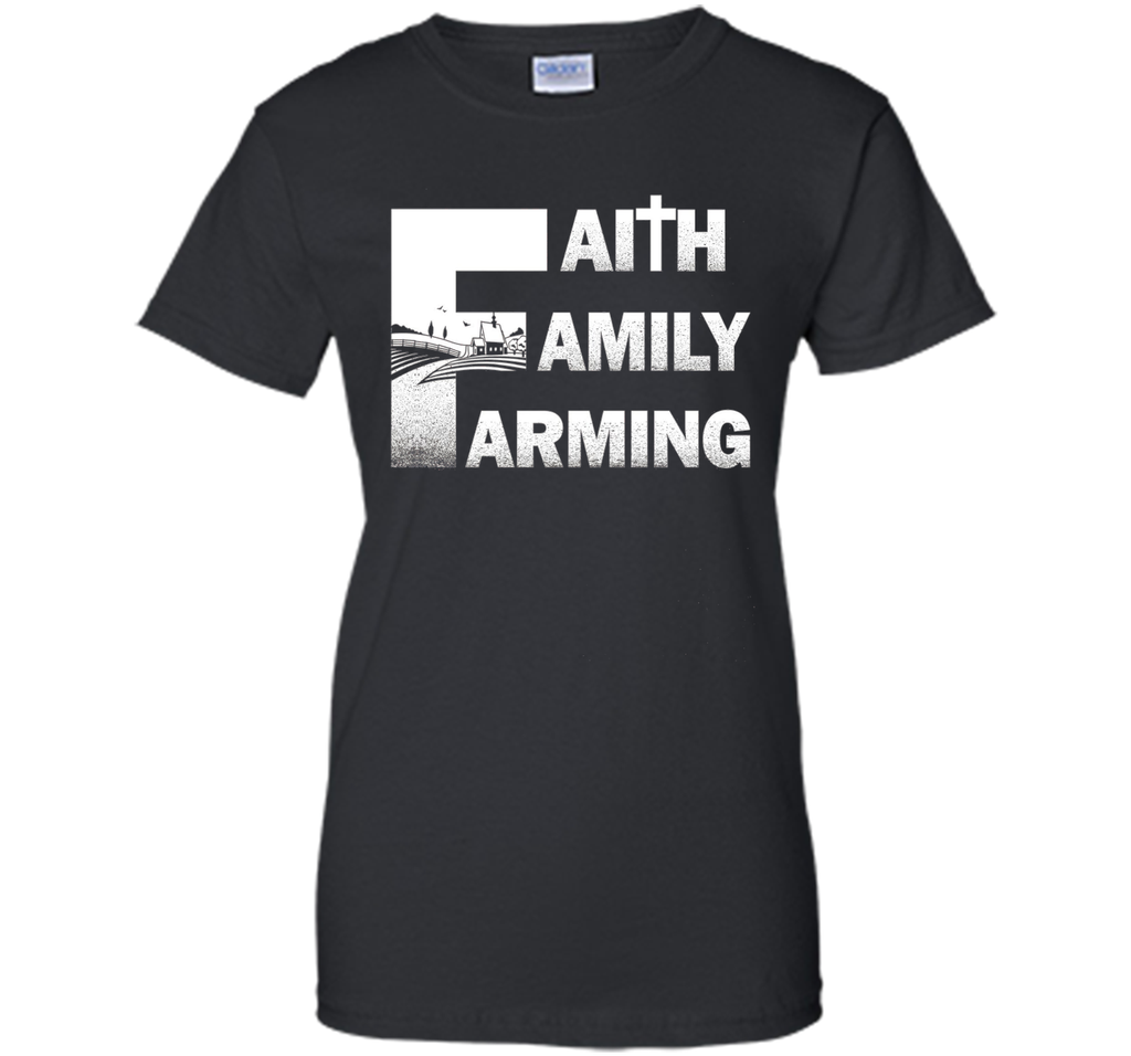 Faith Family Farming Farmer Shirt
