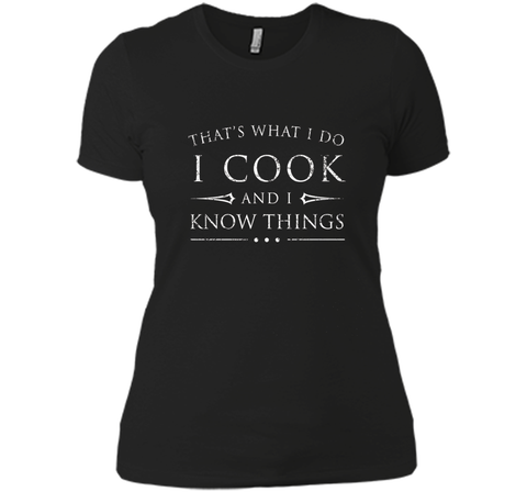 I Cook and I Know Things Shirt, Funny Fantasy Chef Gift