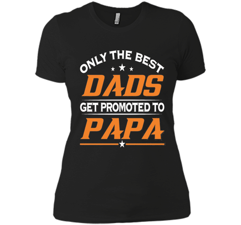 Men's Only Best Dads Get Promoted To Papa Tshirt Father's Day Gift