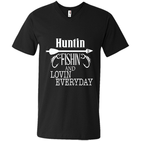 Hunting, Fishing And Loving Every Day T-Shirt