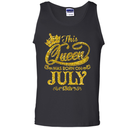 This Queen Was Born On July 13th T-shirt July Queens