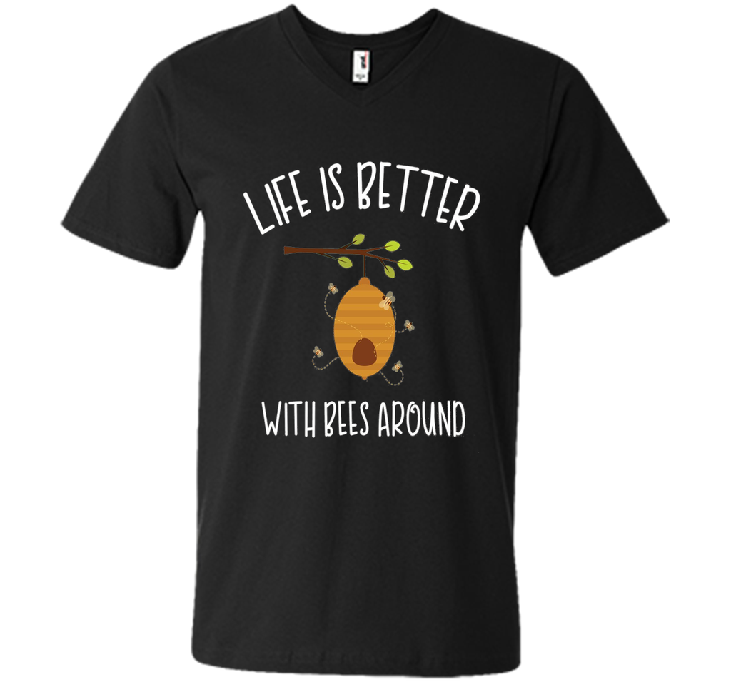 Life is Better with Bees Around Shirt