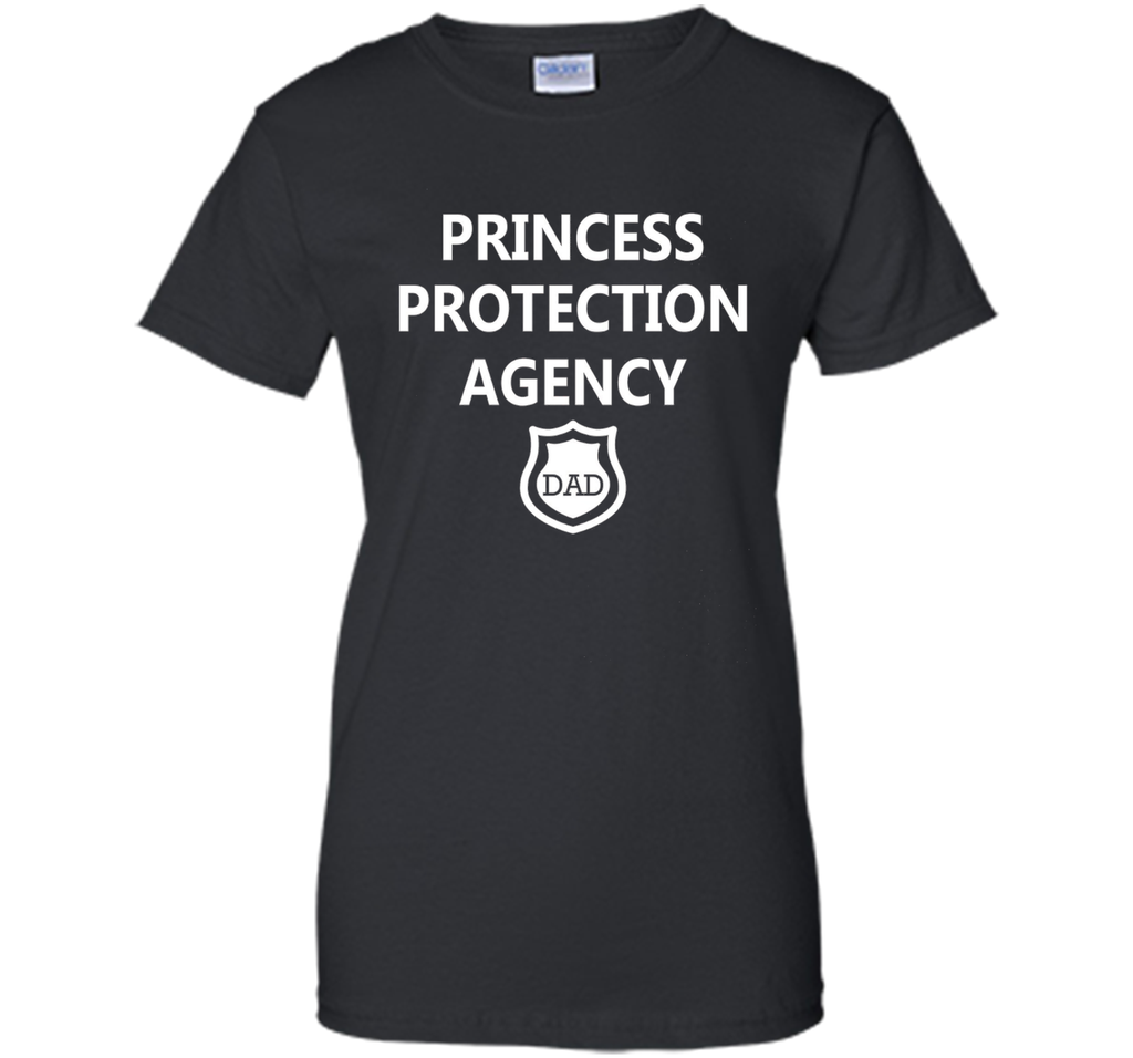 Princess Protection Agency Dad Shirt - Father's Day Shirt