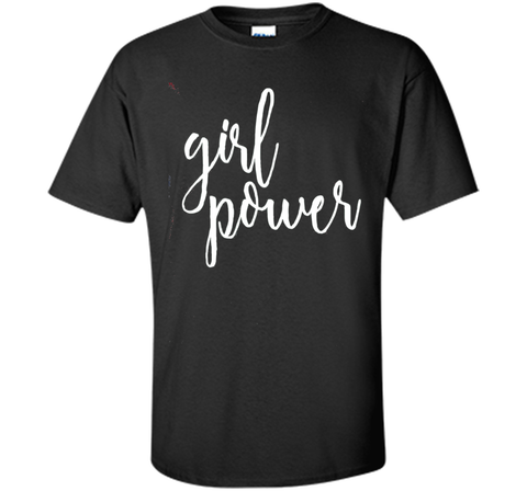 Girl Power Feminist T-shirt Women and Girls