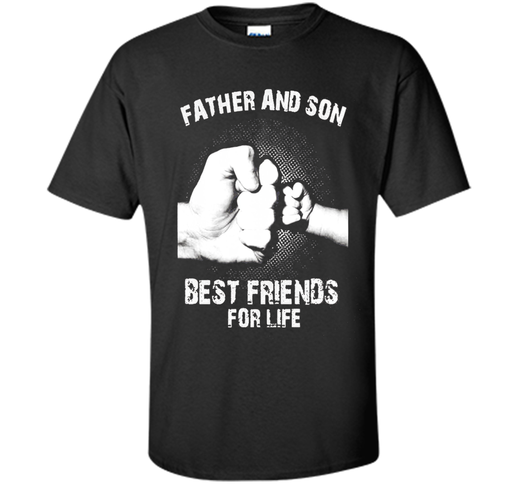 Mens Dad - Father And Son Best Friends For Life  Shirt