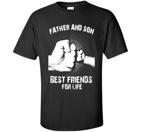 Mens Dad - Father And Son Best Friends For Life  Shirt