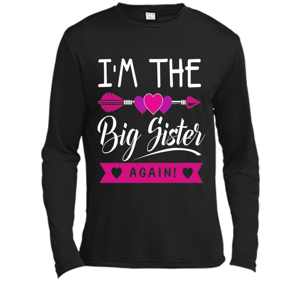 I'm The Big Sister Again T-shirt