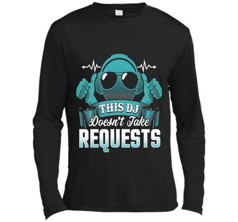 DJ Doesn't Take Requests T-Shirt Funny DJ Shirts DJ T-Shirt