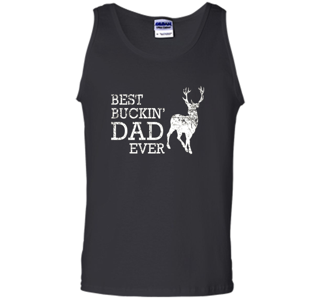 Best Buckin' Dad Ever T Shirt, Funny Deer Hunting Gift