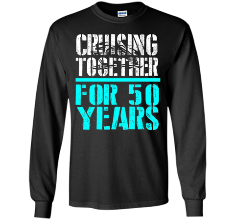 Cruising Together For 50 Years Anniversary Gift T-Shirts