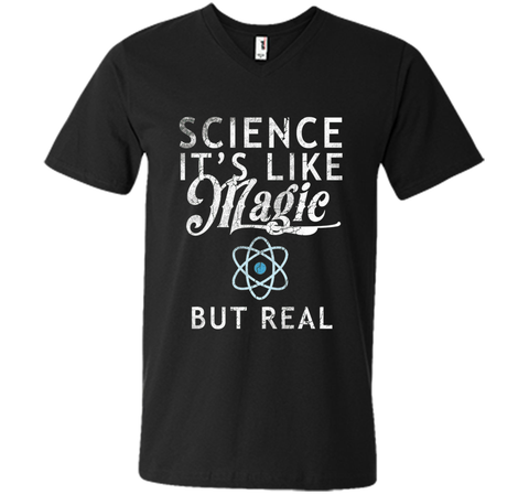 Science It's Like Magic But Real Shirt Tee Scientists Geek