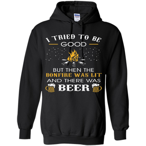 I Tried Be Good But Then Bonfire Lit Beer Camping T-Shirt