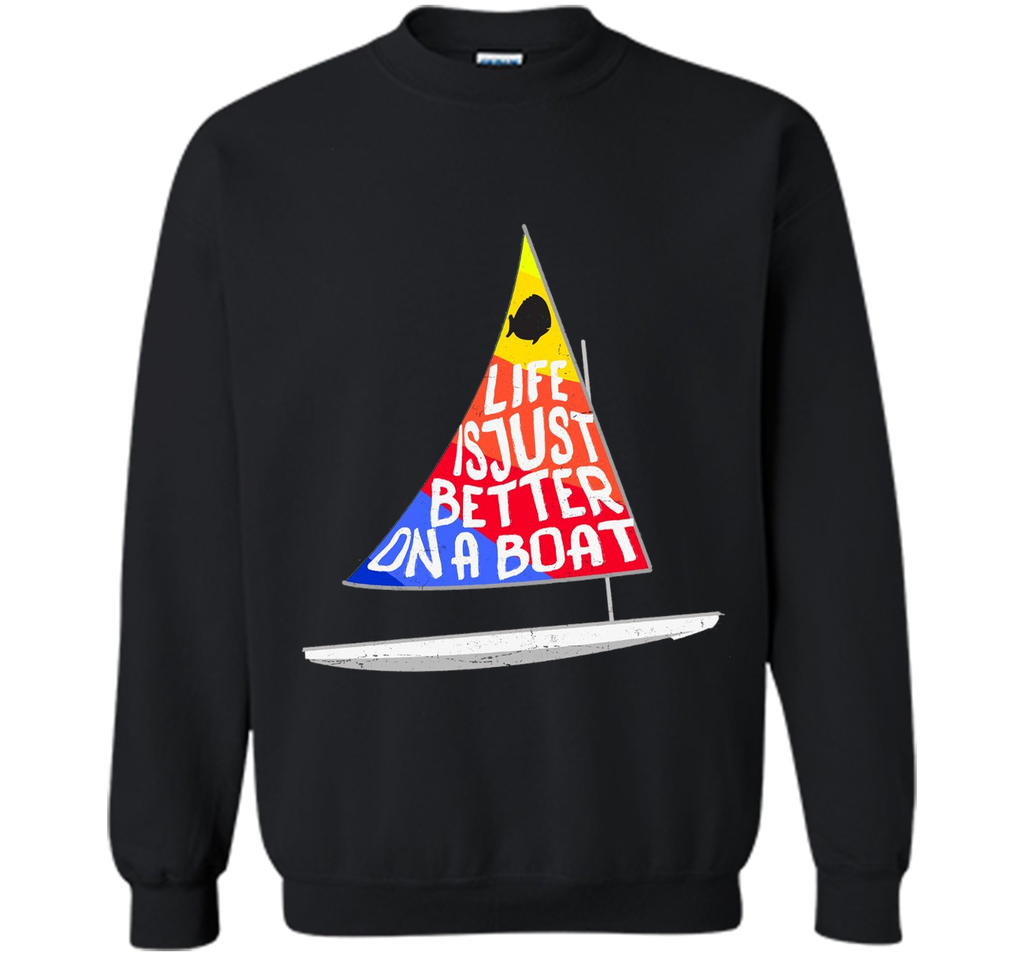 Life Is Just Better Sunfish Sailboat Rainbow Sailing T-Shirt
