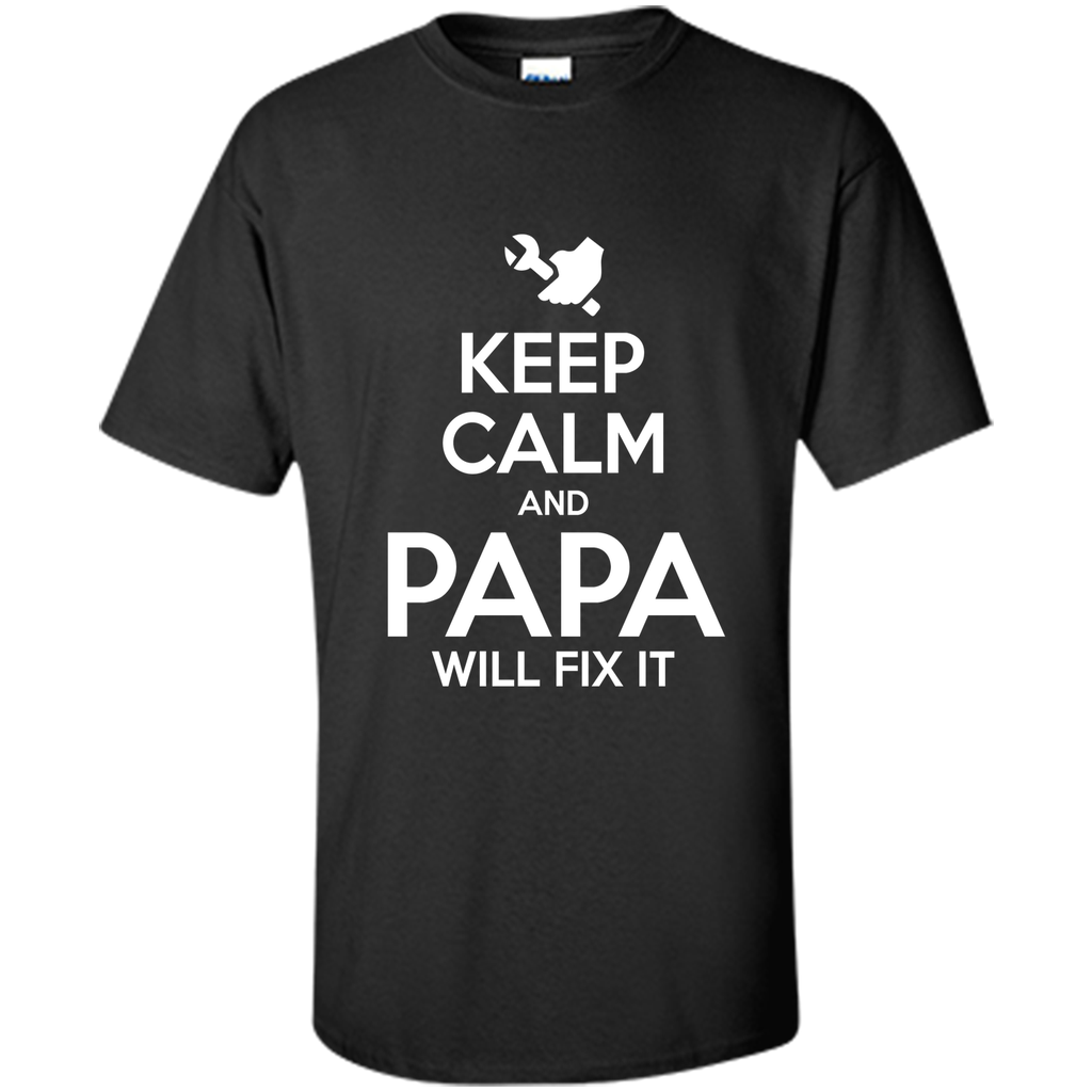 Men's Funny T-Shirt For Grandpa. Keep Calm And Papa Will Fix It