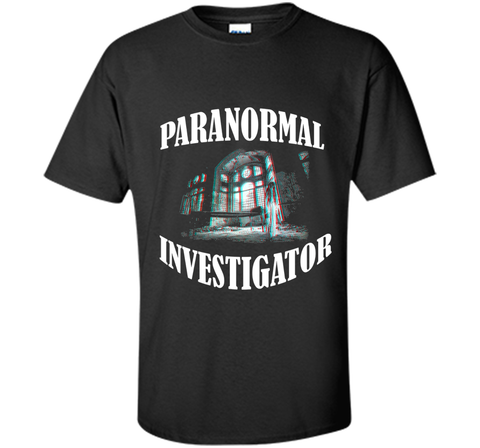 Paranormal Investigating Ghost Lover Funny T shirt t-shirt