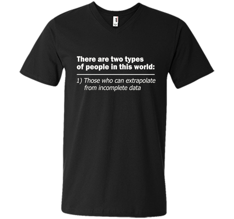There Are Two Types Of People In This World T-Shirt funny