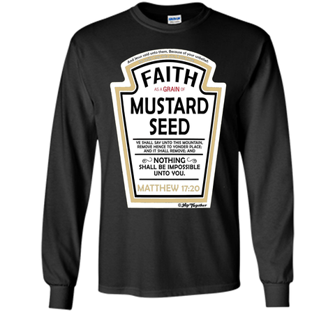 Faith as a Grain of Mustard Seed Christian Parody T-Shirt