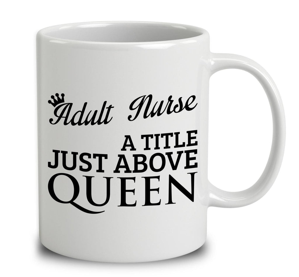 Adult Nurse A Title Just Above Queen