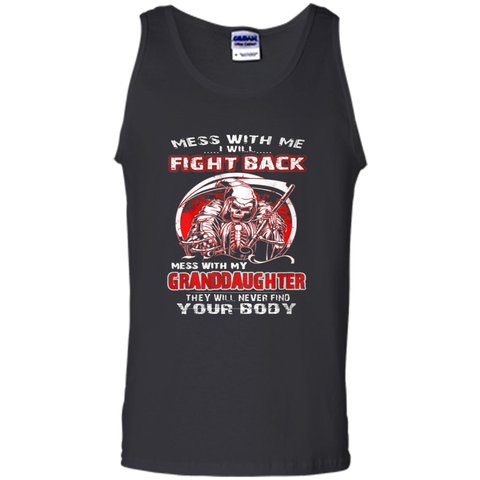 Don't mess with my granddaughter t shirt