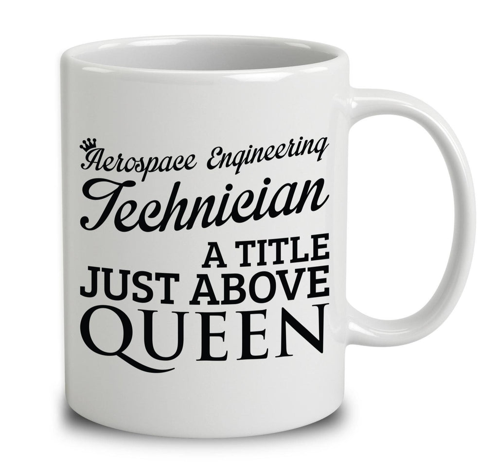 Aerospace Engineering Technician A Title Just Above Queen