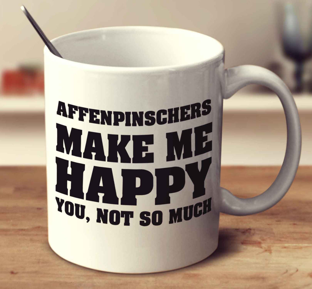 Affenpinschers Make Me Happy