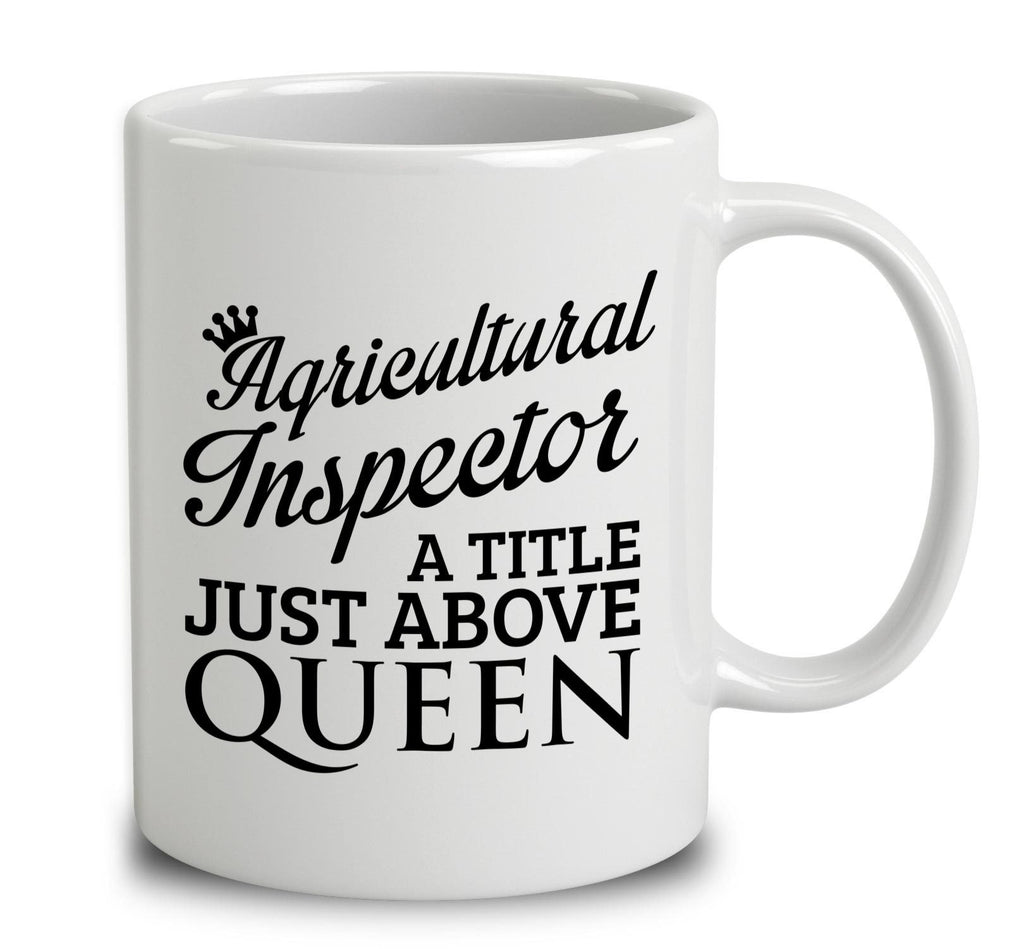 Agricultural Inspector A Title Just Above Queen