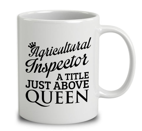 Agricultural Inspector A Title Just Above Queen